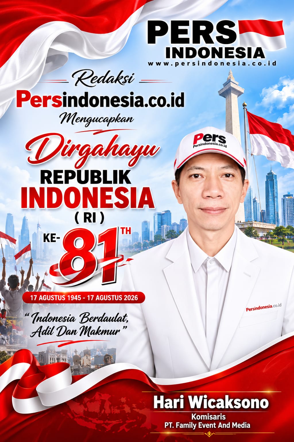 Komisaris Persindonesia.co.id, Hari Wicaksono, serukan pentingnya keadilan sosial, pemberantasan korupsi, dan penolakan oligarki di momen HUT ke-81 Kemerdekaan RI. Baca lengkap di Persindonesia.co.id.